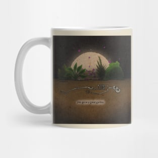 you grow a great garden Mug